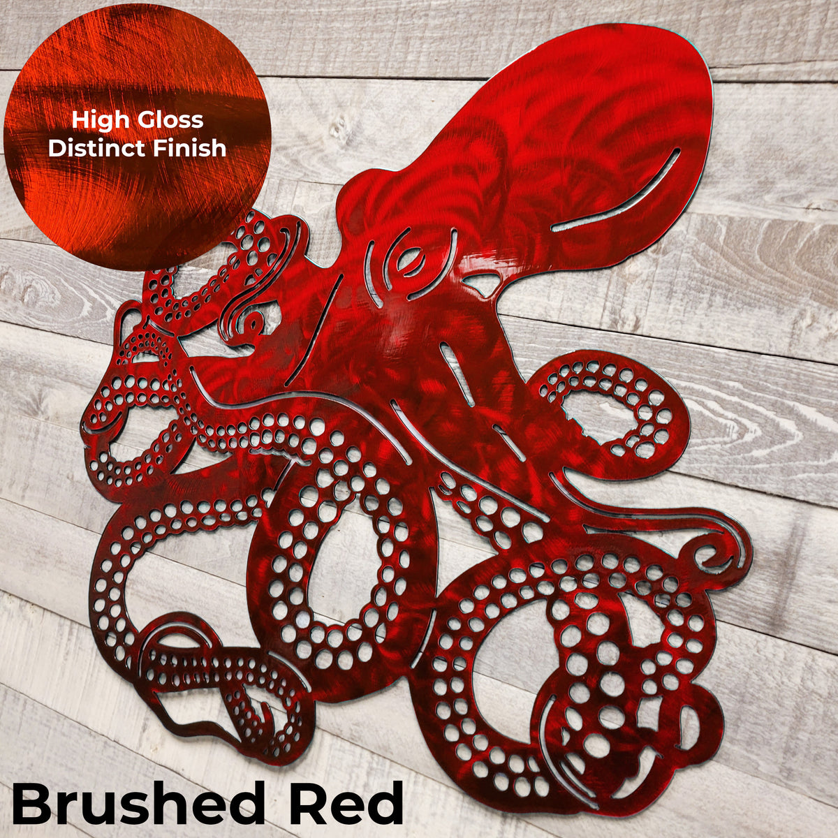 Red metal octopus sculpture on a wooden surface with 'Brushed Red' and 'High Gloss Distinct Finish' text.